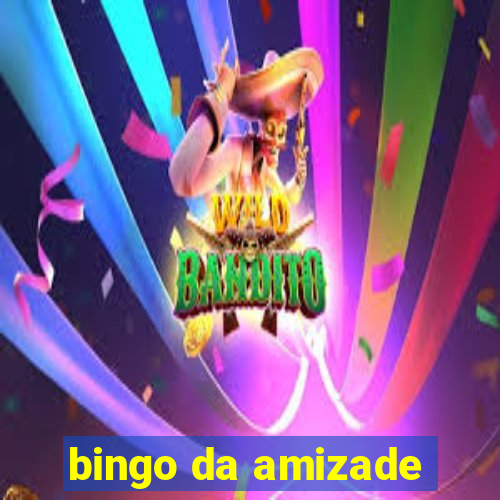 bingo da amizade